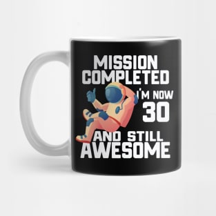 30th birthday astronaut 30 years old outer space birthday Mug